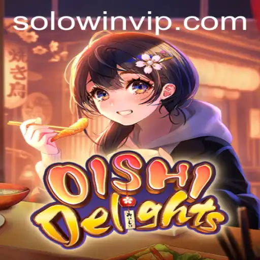 Discovering the Culinary World of OishiDelights: Solowin Login Guide and Game Insights
